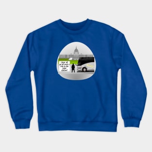 I Hear All Ya'All... Crewneck Sweatshirt